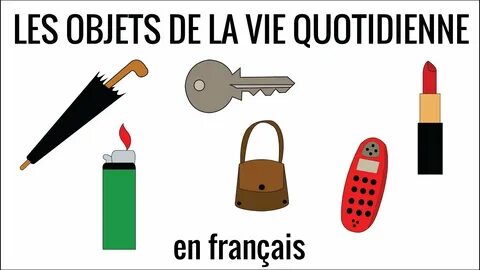 Des objets