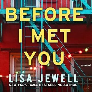Before i met you