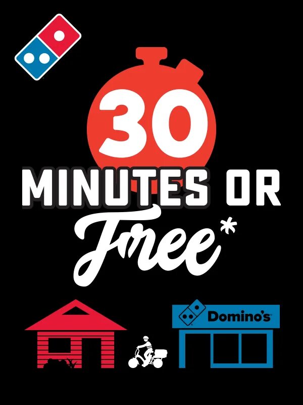 Within 30 minutes. 30 minutes pizza delivery domino&#039;s. 30 minutes.