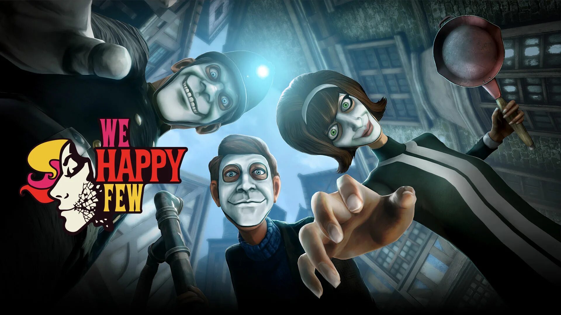 Игра happy few. We happy will. Игра ви хэппи вью трейлер. We happy few город. Радостин we happy few.