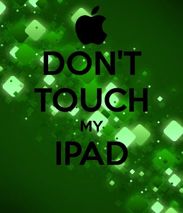 Touch on my. Обои don&#039;t touch my ipad. донт тач. фото don&#039;t touch my phone. вариации обоев don&#039;t touch my iphone.