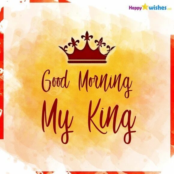 Good morning гифы. Открытки good morning my love. Good morning king. Гуд монинг май лав. Good morning king.