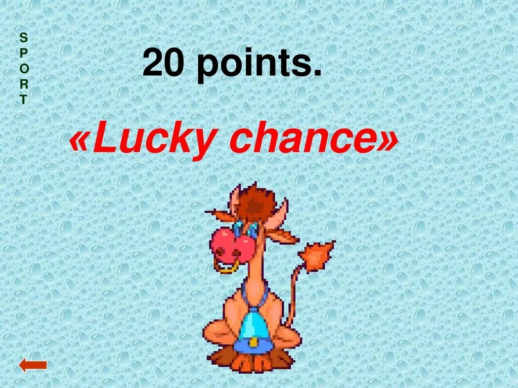 Lucky chance