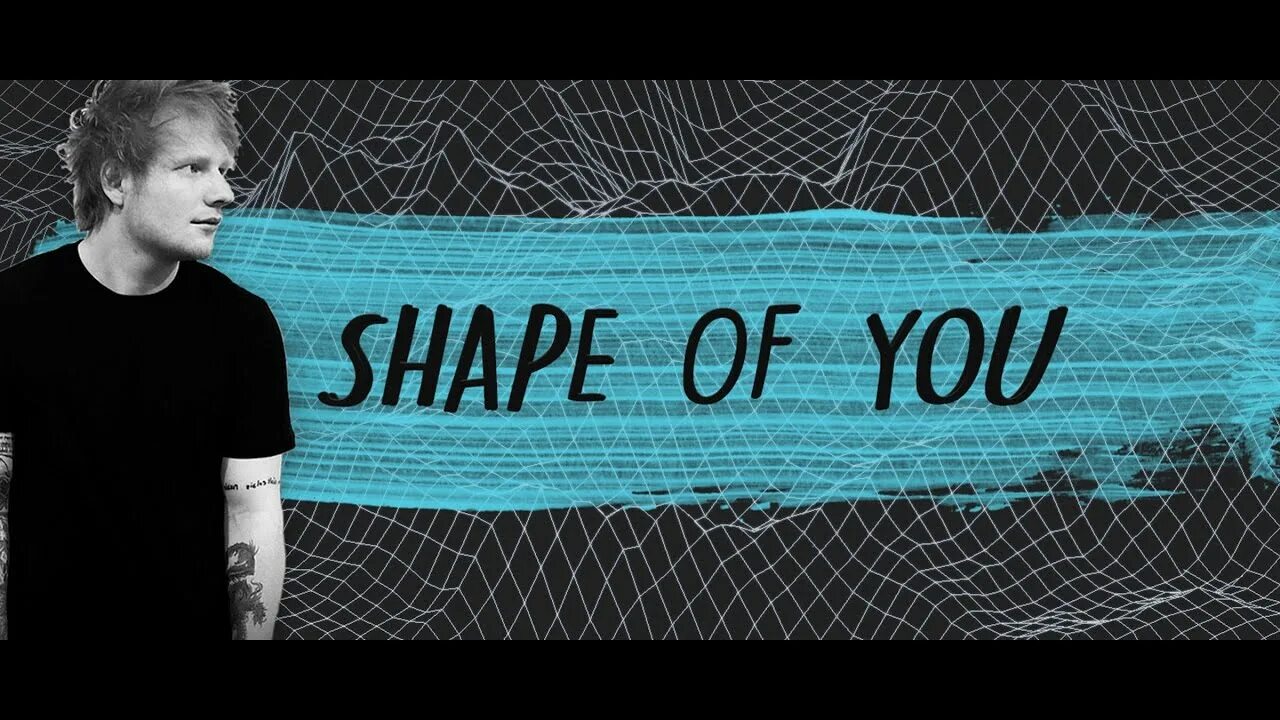 Песня shape of you speed up. Shape of you Эд Ширан. Песня Shape of you. Shape of you фото. Shape of you девочка.