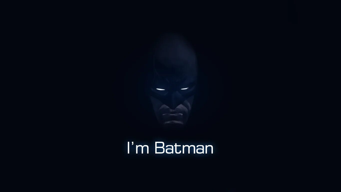 Бэтмен надпись. Надпись im Batman. Обои i m Batman. I am batman