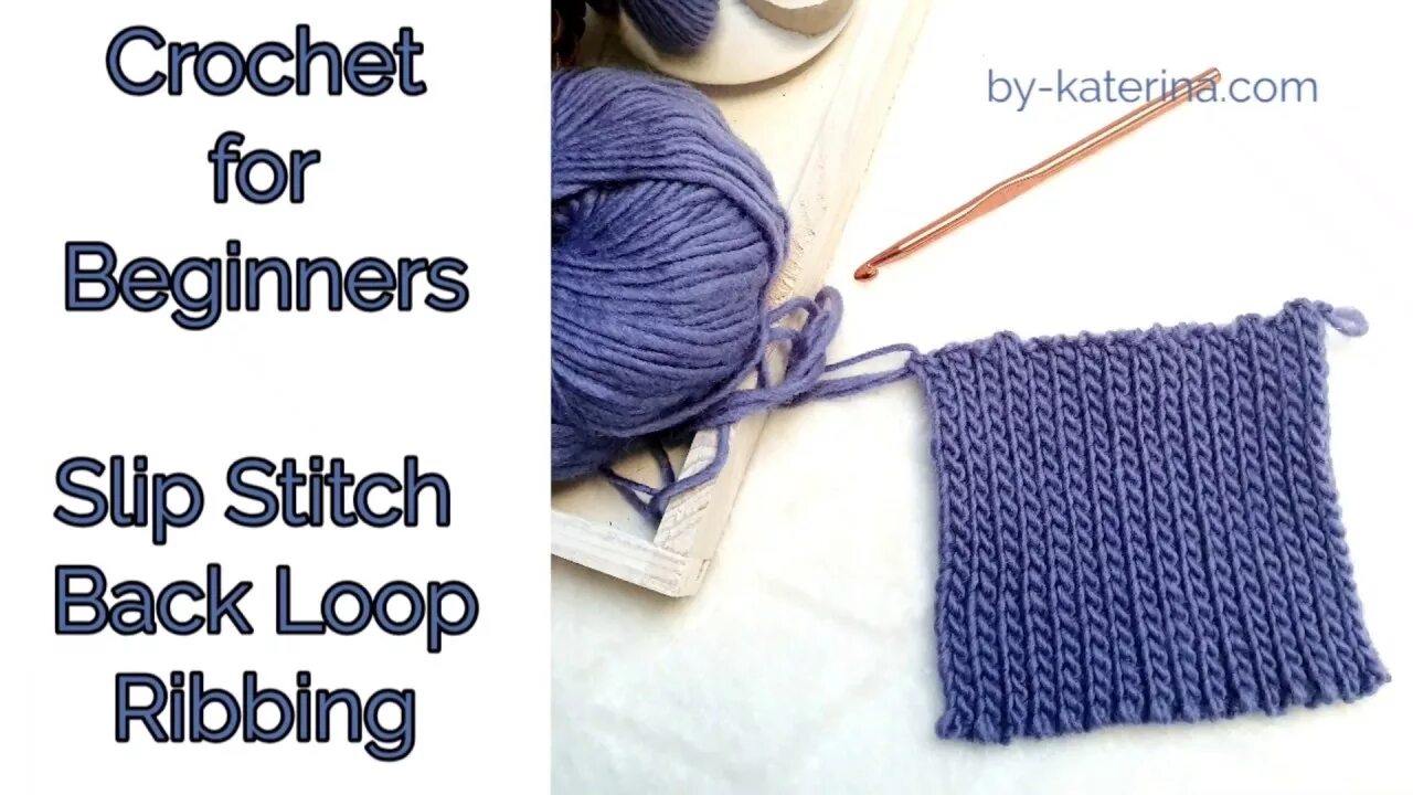 Slip Stitch. Back loop only. Back Stitch. Slip Stitch explained. Only loops