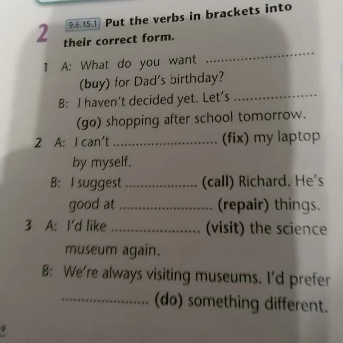 Put the verb in right form. Задание put the verbs into the correct forms. Put the verbs in Brackets. Ответы put the verbs into Brackets in the correct form. Put the verbs in the correct form ответы.