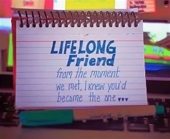 How long friends
