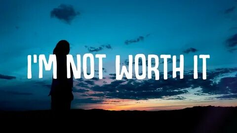 He s not worth it