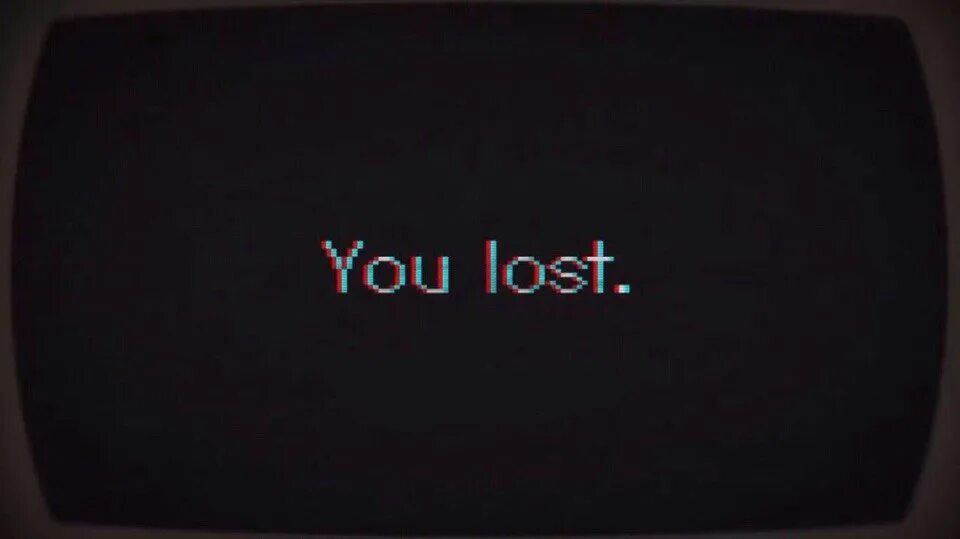 You Lost. Lost надпись. Фон you lose. You Lost картинки.