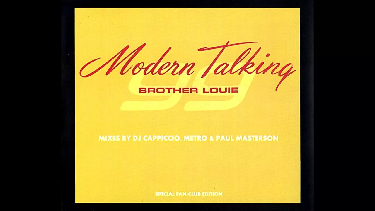 My brother talk to tom. Modern talking brother Blue. Modern talking brother Louie обложка. Brother Louie Mix '98 Modern talking. Modern talking brother Louie 99.