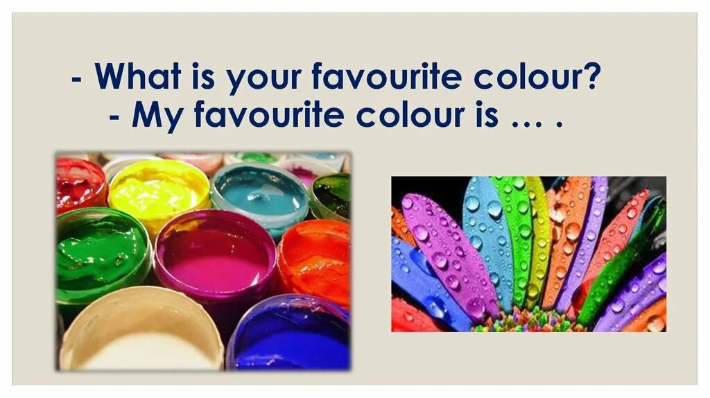 8 what s your. What is your favourite Colour. What is your favorite Color. What is your favourite Colour for Kids. What is your favourite.