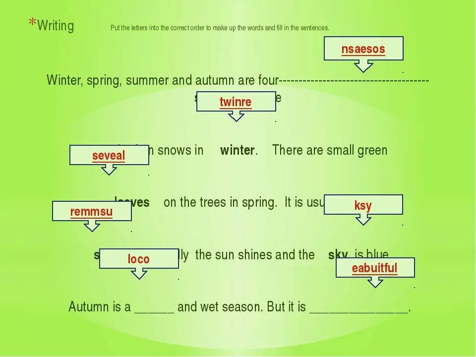 Order the Letters to make Words. Put the Letters into the correct order.. Put the Letters in the correct order. Put the Letter in order.