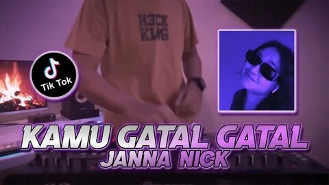 Gatal janna nick