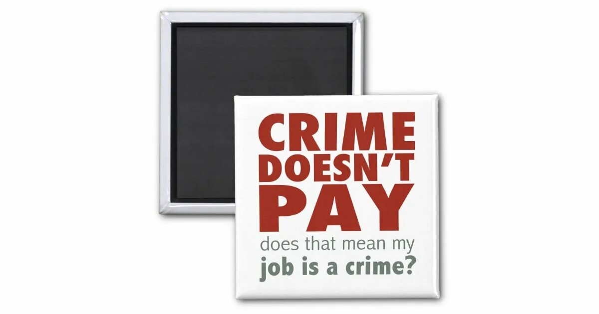 Crime doesn t. Crime doesn't pay. Crime doesn't pay сочинение. Crime doesn't pay русский эквивалент. Crime doesn't pay значение.