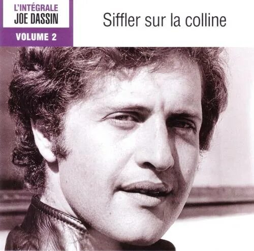 Популярные песни джо. Joe Dassin. Джо Дассен siffler. Integrale 2005 Джо Дассен. Joe Dassin 1971.