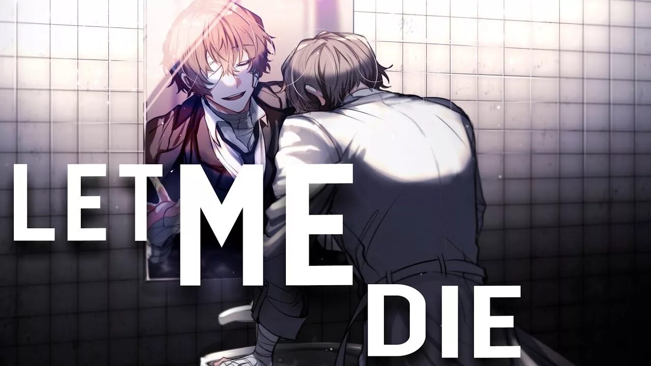 Let me die i know. Let me die аниме. Let me die СФ. Nightcore - Let me die. Let me die картинка.