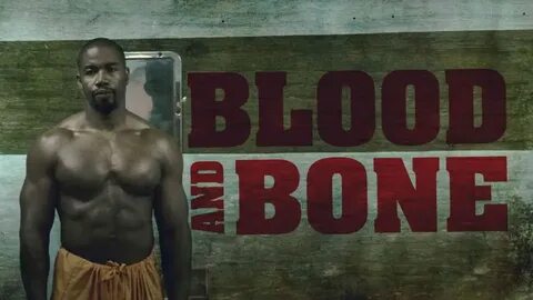 Blood and bone