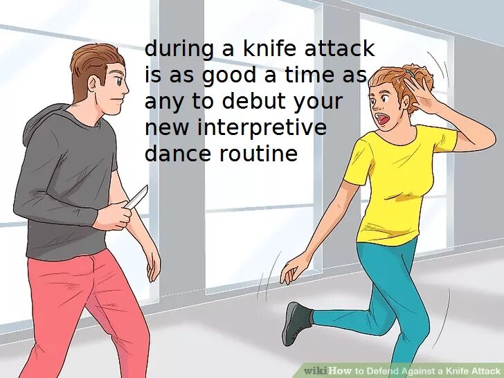 Running from someone. WIKIHOW Мем. WIKIHOW defending against a Knife Attack meme. Рутина Мем прикол. Слово during