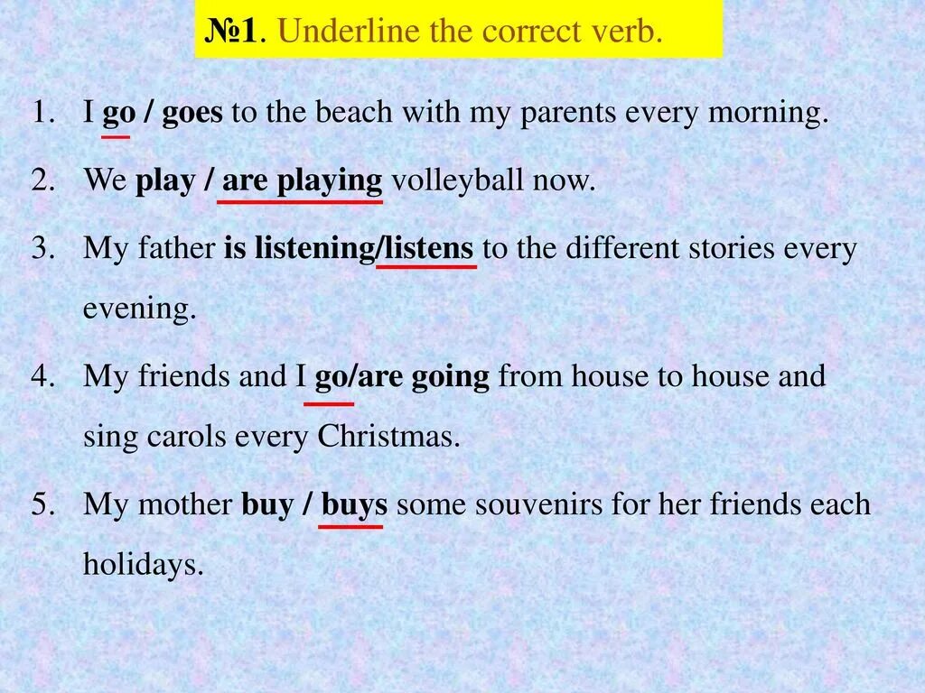 Correct verb. Underline the correct verb. Underline the correct form of the verb 4 класс. Карточки по английскому языку underline the correct verb. C complete with the correct verb