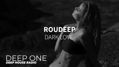 Roudeep - Dark Love.