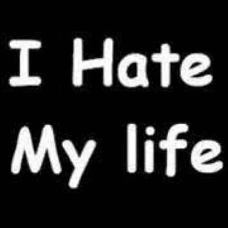 Life hates me. Надпись hate. I hate Life. Hate me аватарка. Надпись hate me.