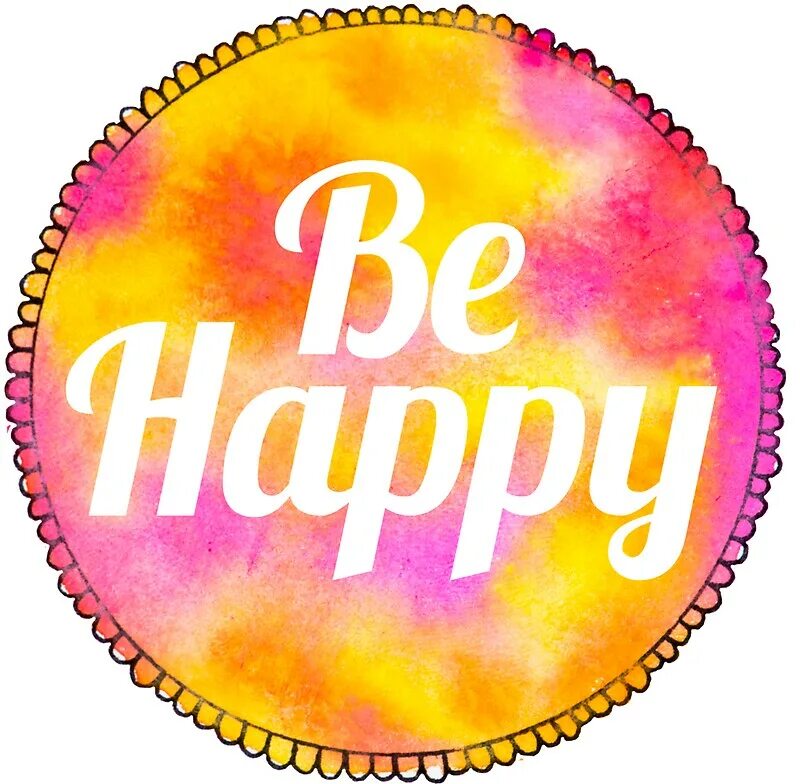 Bi happy. Be Happy картинки. Наклейки be Happy. Стикер я счастлив. Стикер быть счастливым.