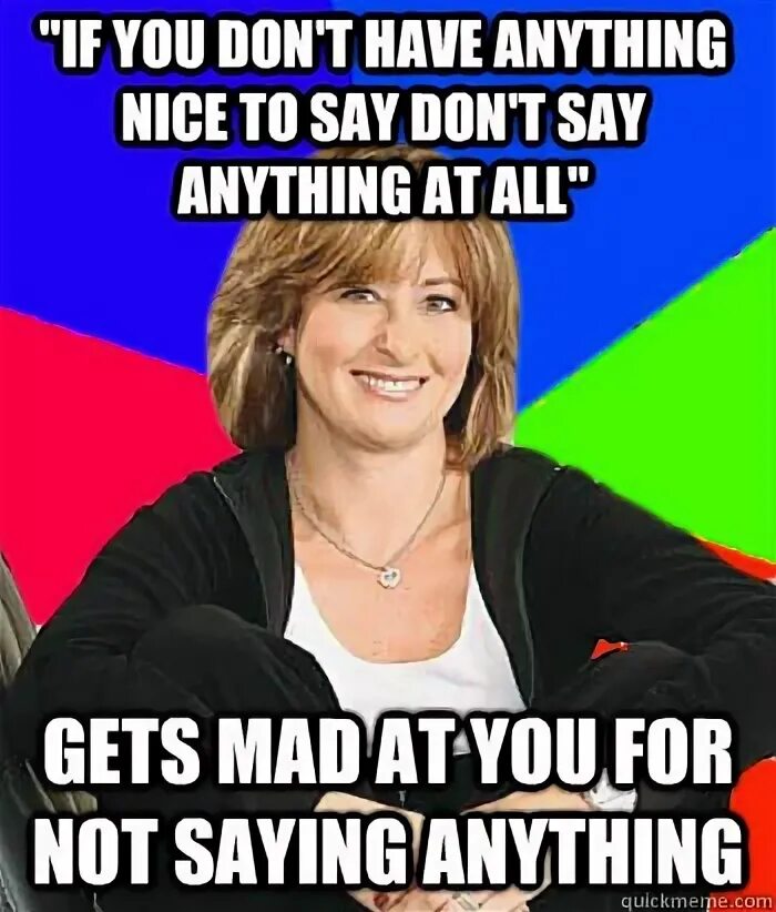 Don t say anything. Don t say anything