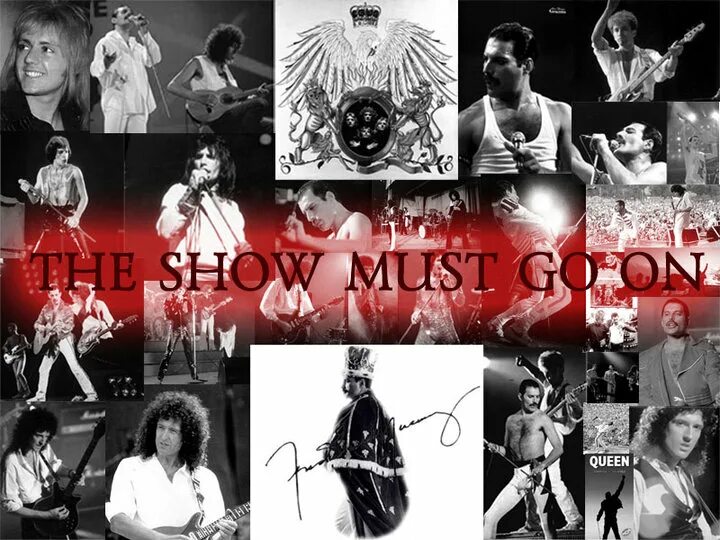 Квин шоу. Шоу must go on. Queen show must go on. Фредди Меркури show must go on. Фишер шоу должно продолжаться 4