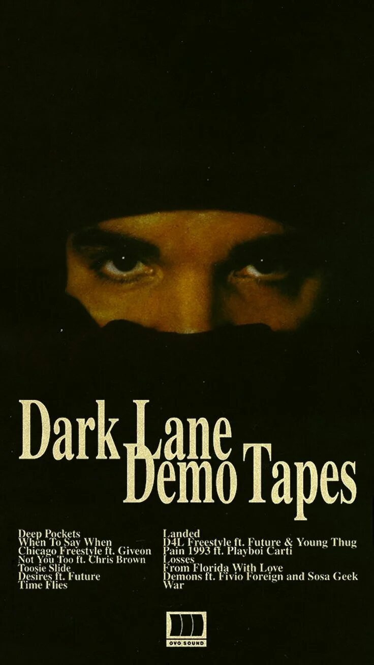 Dark Lane Demo Tapes Дрейк. Drake Dark Lane Demo Tapes обложка. Dark Lane Demo Tapes album Cover. Demo tapes