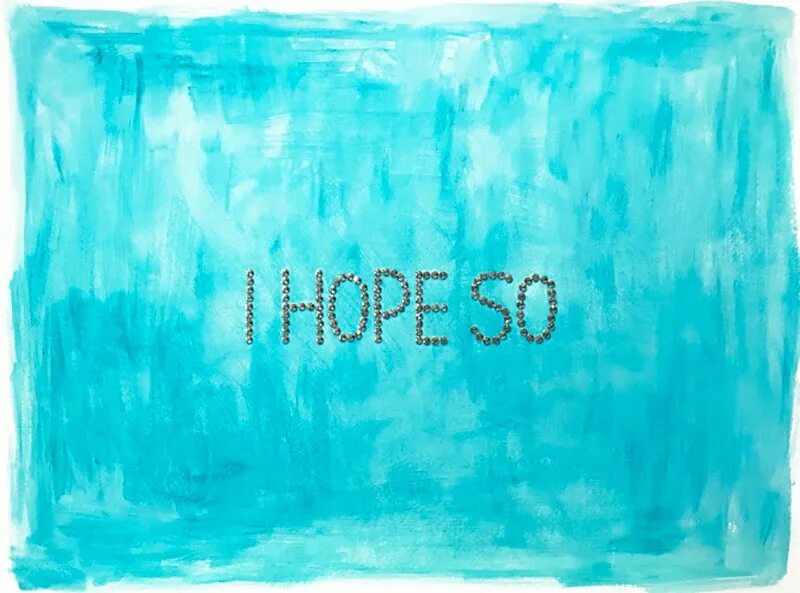 I hope he will. I hope. Предложения с i hope. I hope so. Открытка hope so.