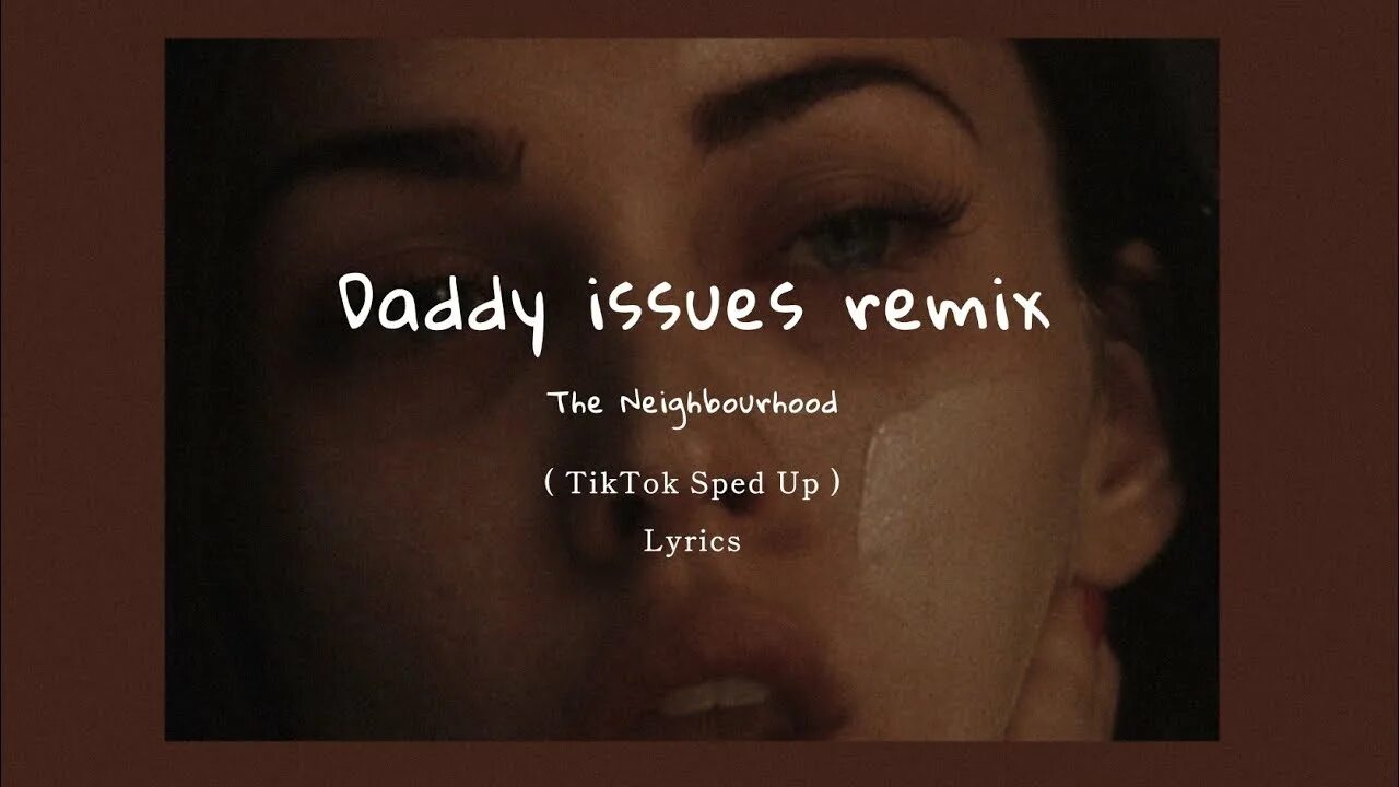 Daddy Issues. Daddy Issues aesthetic. Daddy Issues the neighbourhood Speed. Daddy Issues фото.