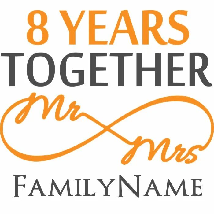 4 years together. Happy 2 years together. 1 year together. 8 years together. 3 years happy together.
