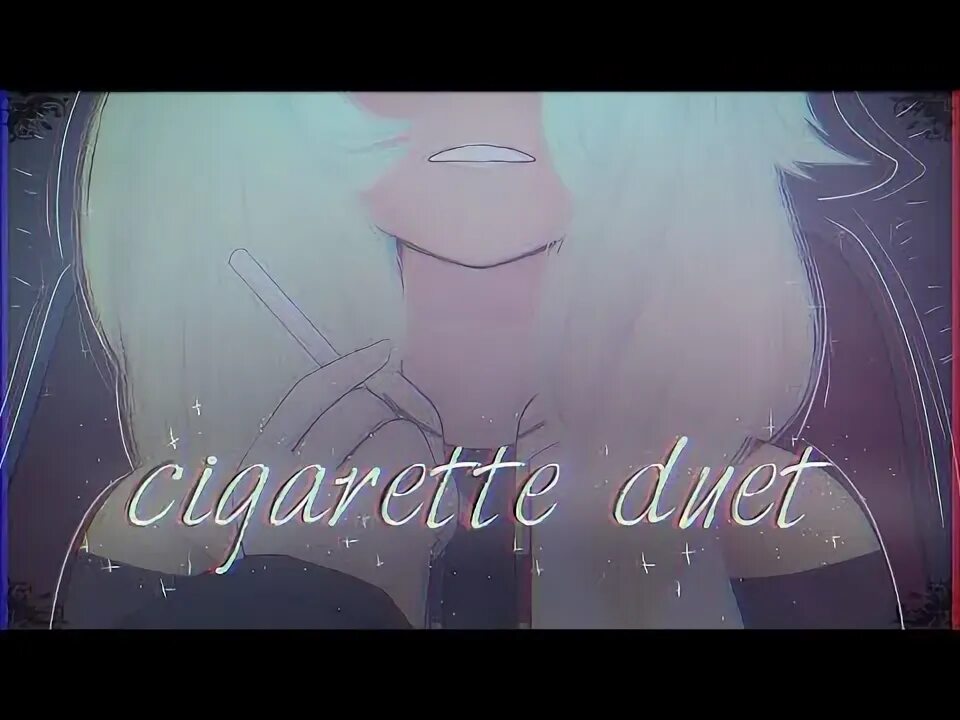 Песня сигарета видео. Луна и чарли два крыла. cigarette duet обложка. итс джаст э сигарет. песня cigarette duet.