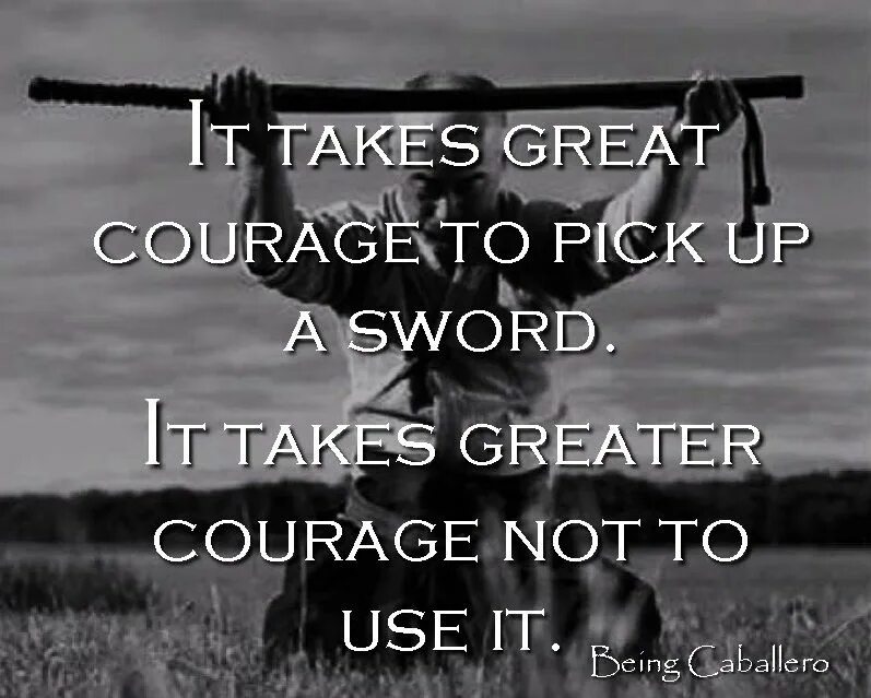 Warrior quotes. Samurai quotes. Motivational Samurai quotes. It takes Courage to.