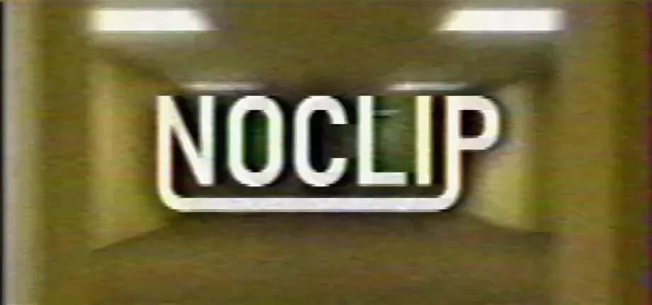 Noclip