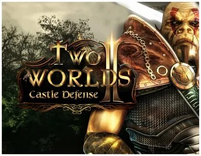 Two worlds ii castle defense