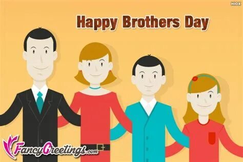 Every day my brother