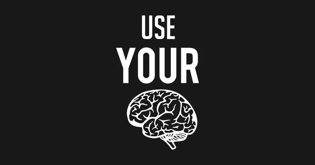 Use brain. Мозг use it. use it мозг обои. обои с мозгами и use it. use надпись.