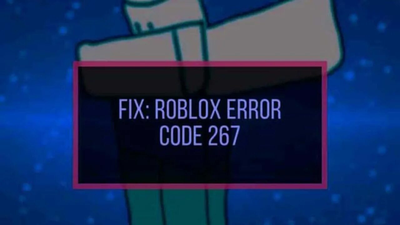 Фото ошибки роблокс. РОБЛОКС ошибка 267. Roblox Error code 267. Еррор 267 РОБЛОКС. Roblox Error code.