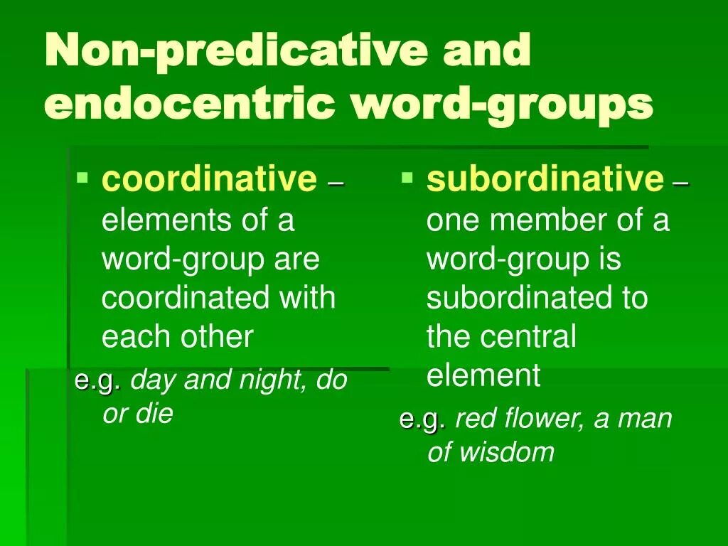 Word combination examples. Endocentric word-group. predicative non predicative. non-predicative word-groups. free word groups.