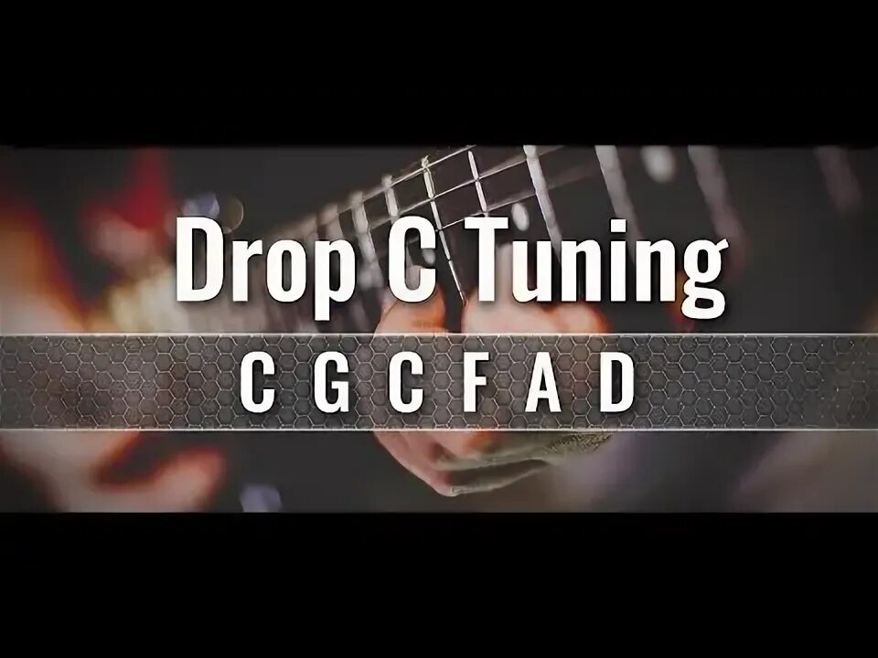 Drop c tune. Гитарный Строй Drop c. Drop c Tuning. Тюнер дроп с. Строй дроп g.