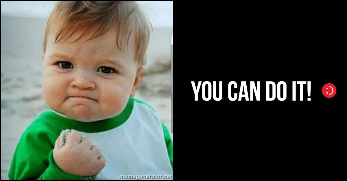 I knew you could do it. You can do it мем. i know you can do it. фото you can do it. you can do it обои.