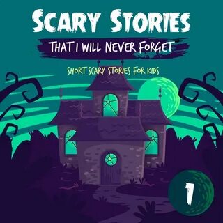 Short scary stories