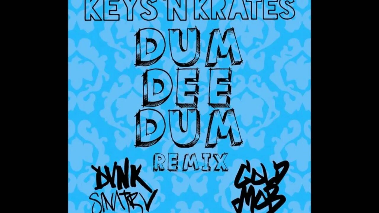 Dum dee dum keys. Dum dee dum. dum dee dum jikay remix. keys n krates dum dee dum remix.