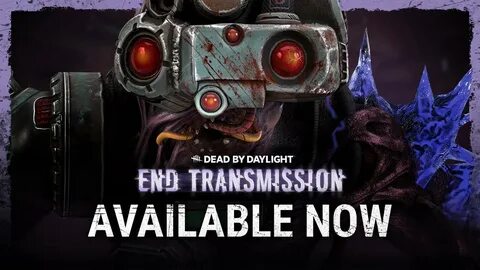 Dead by daylight transmission