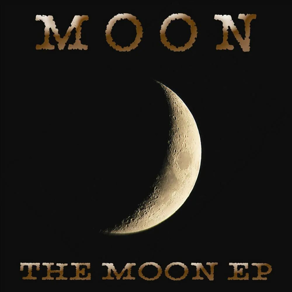 Moon Ep обложка. Moon альбом. C Moon альбом. Луна музыка.