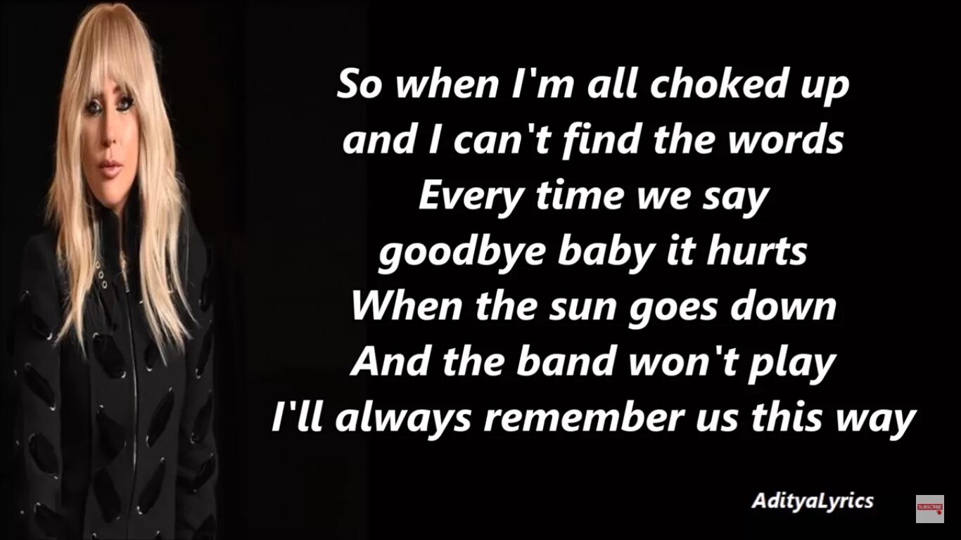 Леди гага песни олвейс. Arizona Sky Lady Gaga текст. Always remember us this way текст. Леди Гага always remember текст. Remember us this way текст.