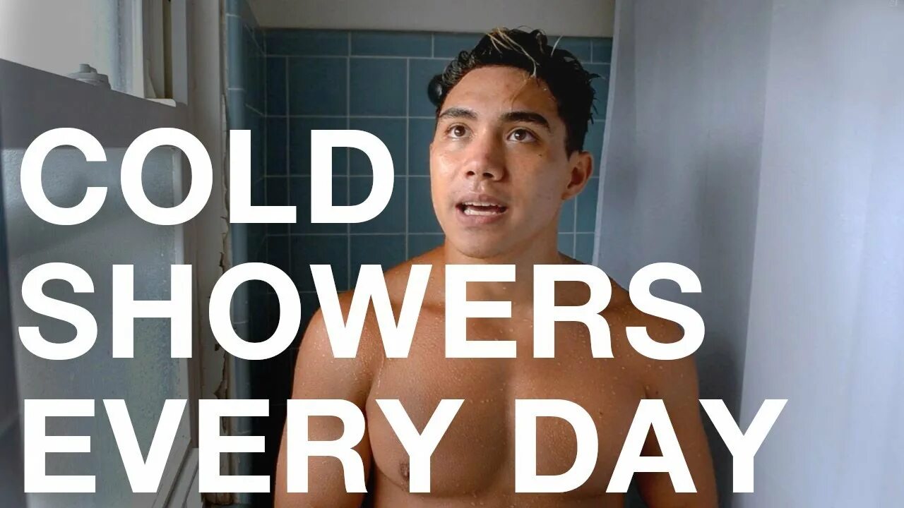 Cold Showers how. A shower every day