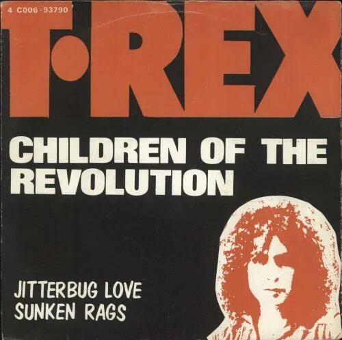 Children of the revolution t. Children of the Revolution. T.Rex children of the Revolution. T Rex children of the Revolution диск. Children of the Revolution t. Rex Joywave обложка.